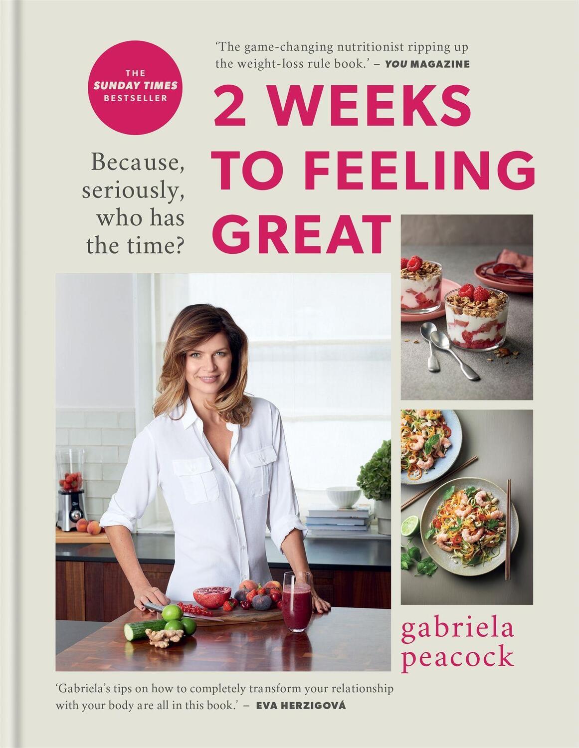 Cover: 9780857839633 | 2 Weeks to Feeling Great: Because, Seriously, Who Has the Time? | Buch