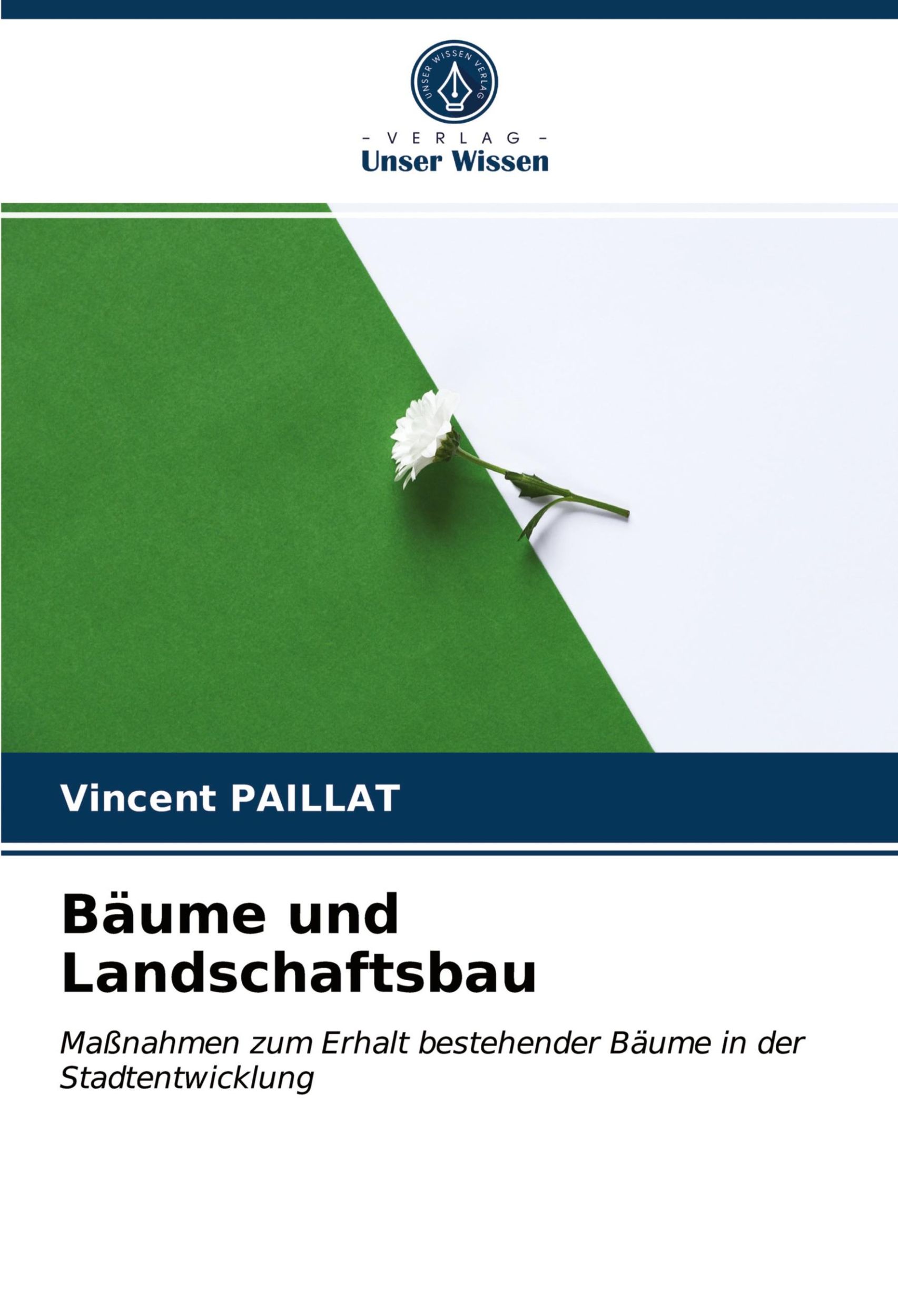 Cover: 9786203605600 | Bäume und Landschaftsbau | Vincent Paillat | Taschenbuch | Paperback