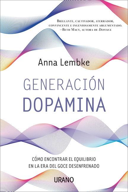 Cover: 9788417694753 | Generación dopamina | Taschenbuch | Spanisch | Urano