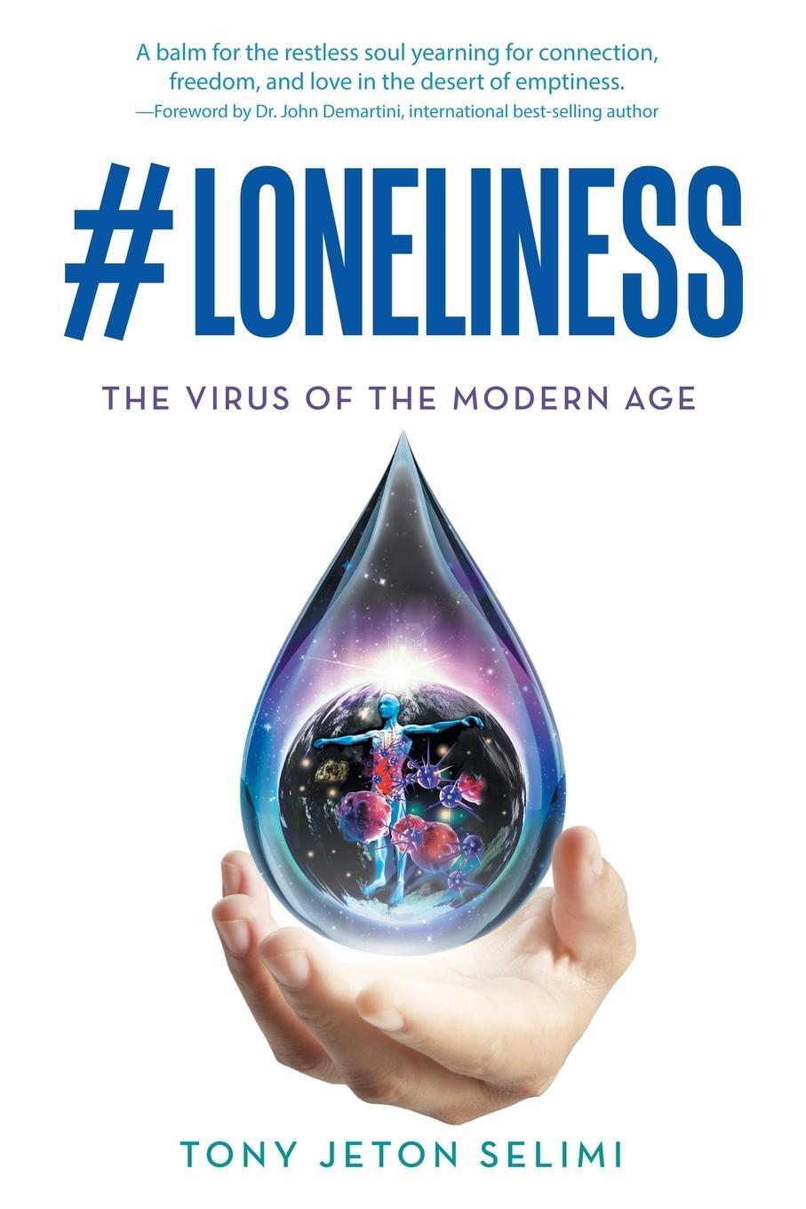 Cover: 9781504343992 | #Loneliness | The Virus of the Modern Age | Tony Jeton Selimi | Buch