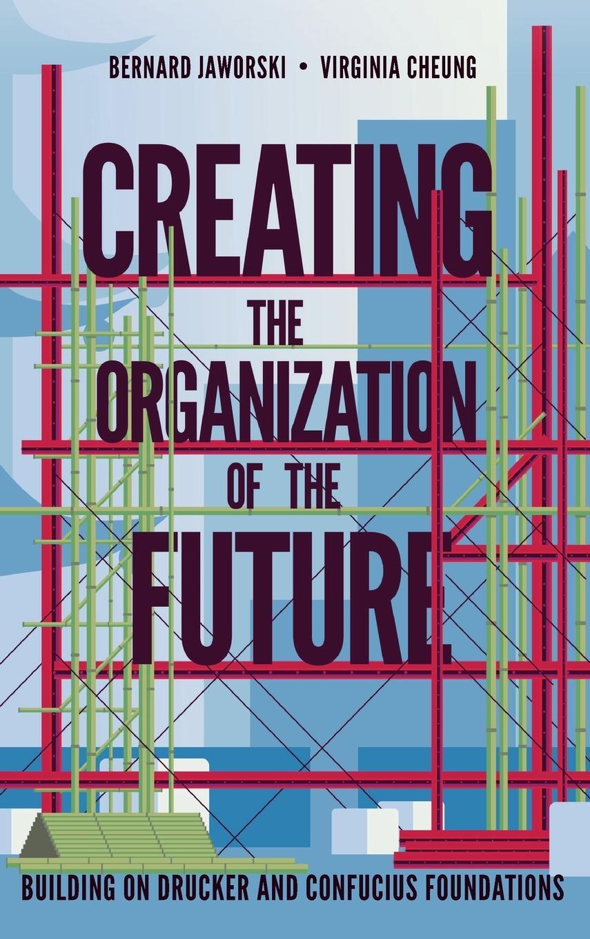 Cover: 9781837532179 | Creating the Organization of the Future | Bernard Jaworski (u. a.)