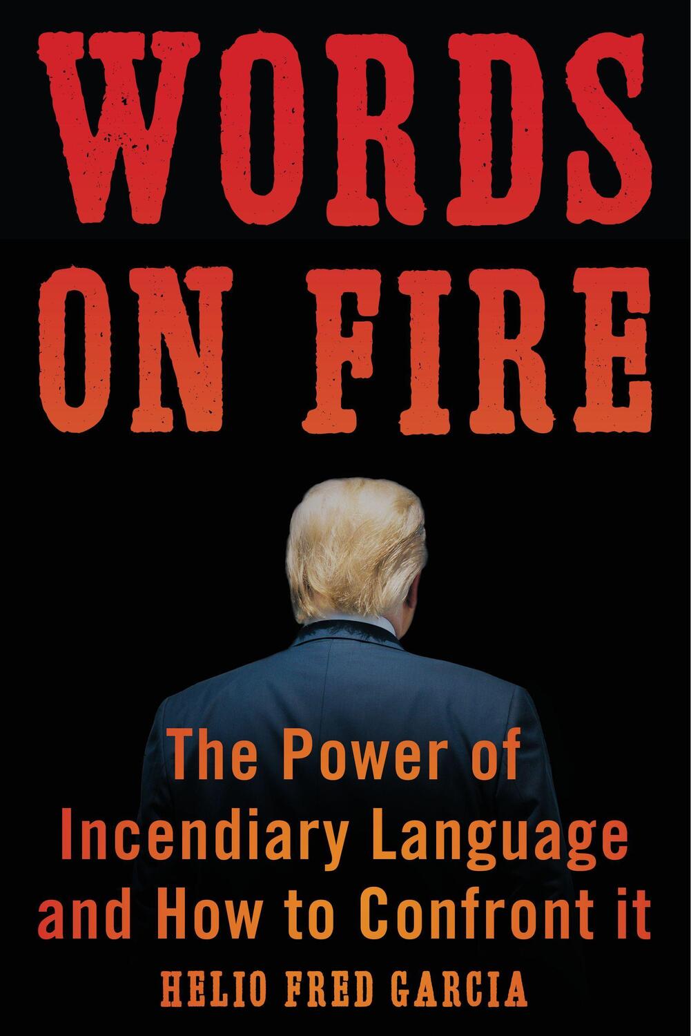 Cover: 9781635769029 | Words on Fire | Helio Fred Garcia | Taschenbuch | Englisch | 2020