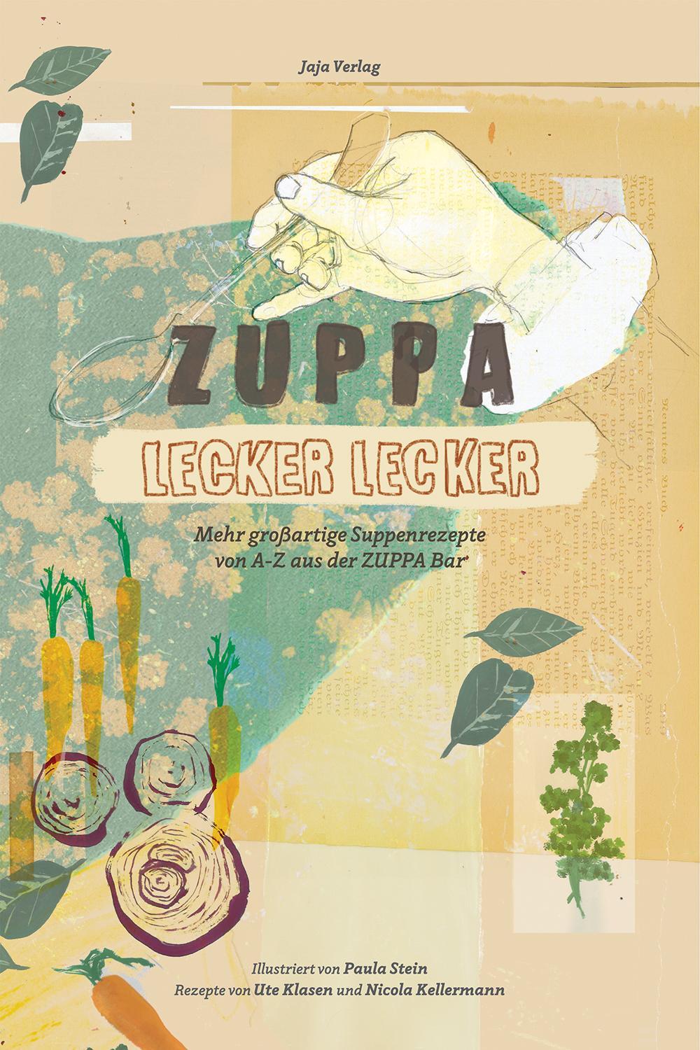 Cover: 9783946642527 | Zuppa lecker lecker | Ute Klasen (u. a.) | Buch | Deutsch | 2018