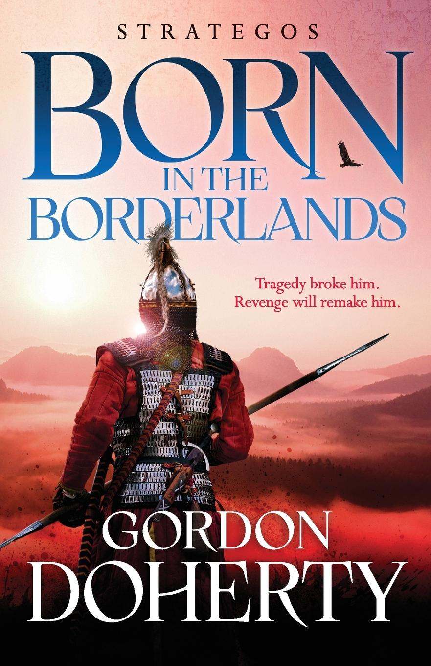 Cover: 9781804360439 | Strategos | Born in the Borderlands | Gordon Doherty | Taschenbuch