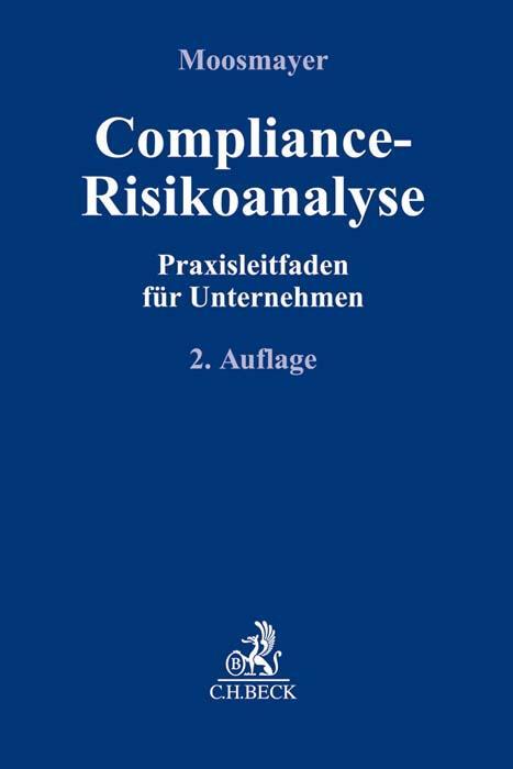 Cover: 9783406733680 | Compliance-Risikoanalyse | Praxisleitfaden für Unternehmen | Moosmayer