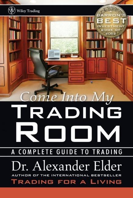 Cover: 9780471225348 | Come Into My Trading Room | A Complete Guide to Trading | Elder | Buch