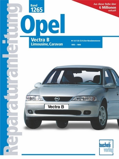 Cover: 9783716820353 | Opel Vectra B | Taschenbuch | bucheli | EAN 9783716820353