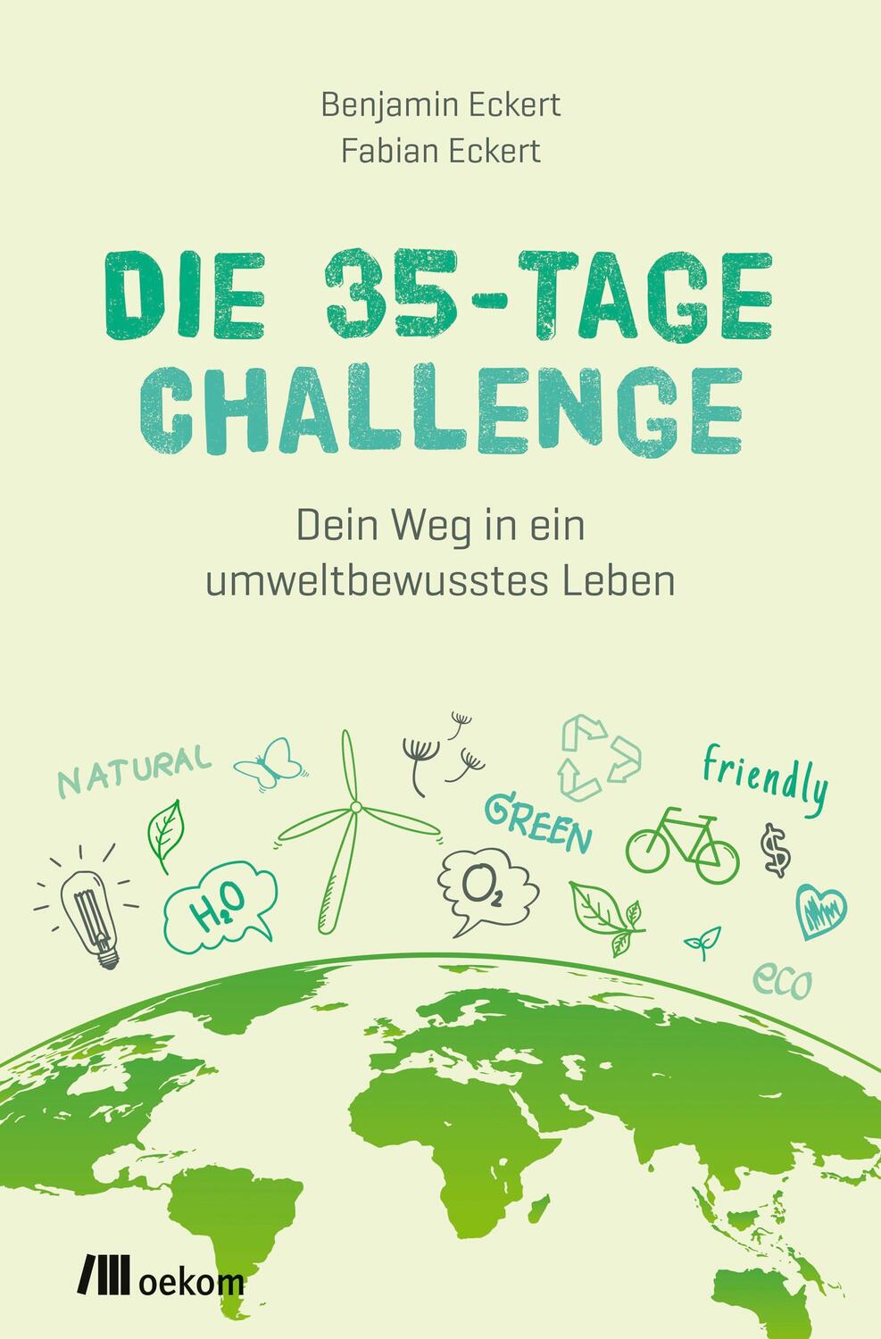 Cover: 9783962381752 | Die 35-Tage-Challenge | Dein Weg in ein umweltbewusstes Leben | Buch