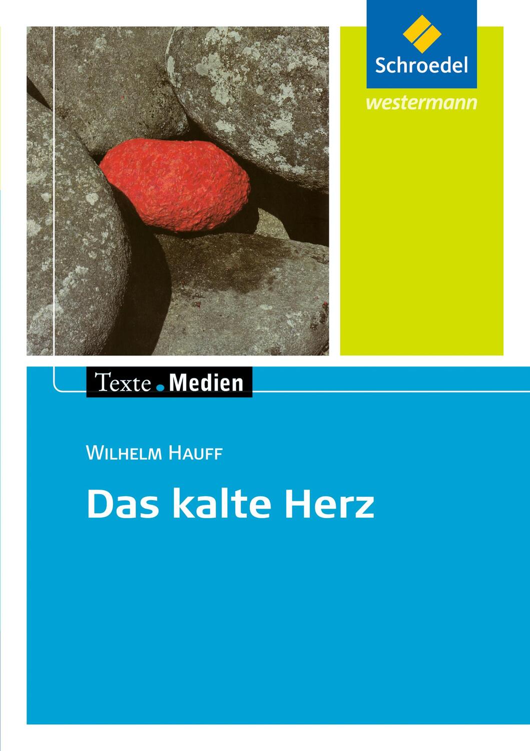 Cover: 9783507474314 | Das kalte Herz. Texte.Medien | Wilhelm Hauff (u. a.) | Taschenbuch