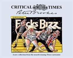 Cover: 9781785905209 | Critical Times | Peter Brookes | Buch | Gebunden | Englisch | 2019