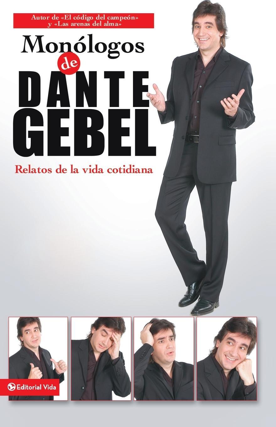 Cover: 9780829747218 | Monólogos de Dante Gebel | Relatos de la Vida Cotidiana | Dante Gebel