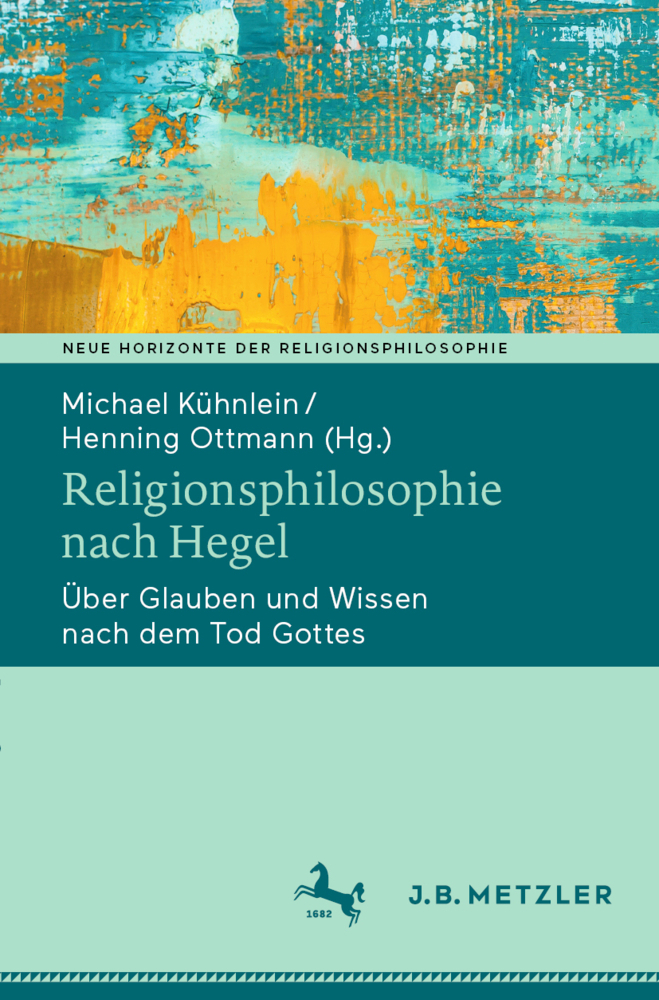 Cover: 9783476057518 | Religionsphilosophie nach Hegel | Michael Kühnlein (u. a.) | Buch