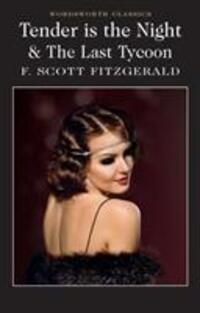Cover: 9781840226638 | Tender is the Night / The Last Tycoon | F. Scott Fitzgerald | Buch