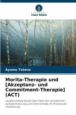 Cover: 9786206266617 | Morita-Therapie und [Akzeptanz- und Commitment-Therapie] (ACT) | Buch