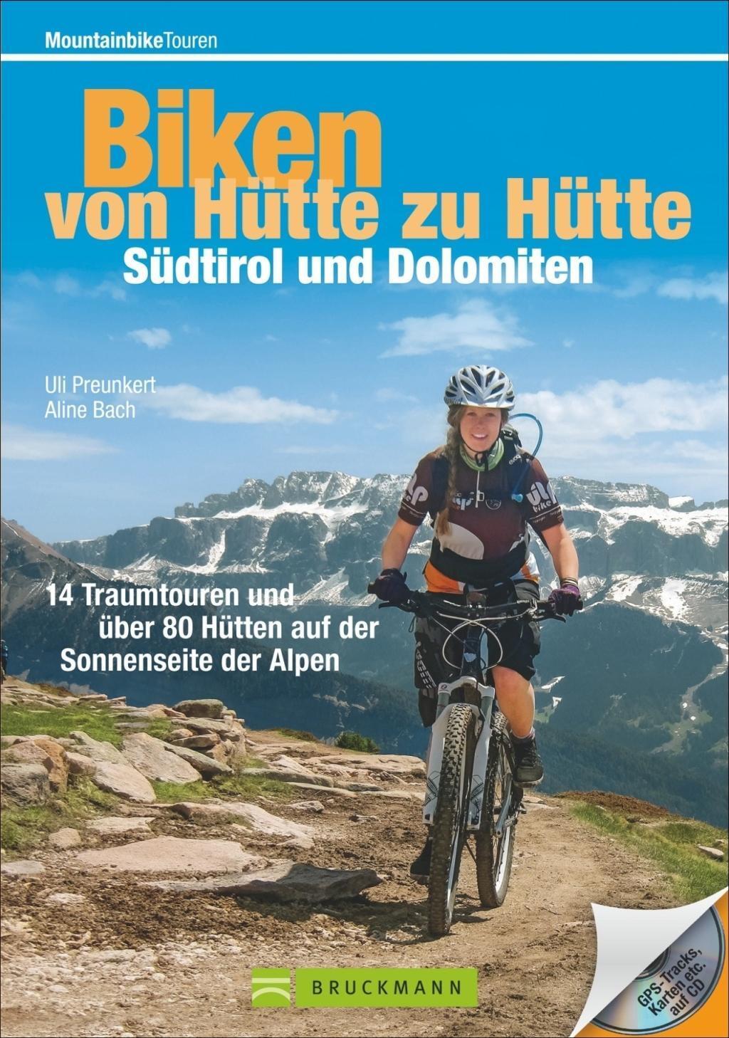Cover: 9783765465451 | Biken von Hütte zu Hütte - Südtirol und Dolomiten | Preunkert | Buch