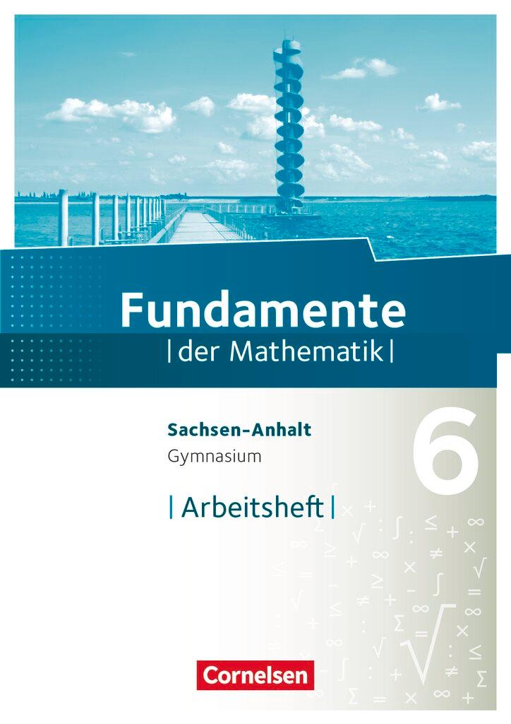 Cover: 9783060091997 | Fundamente der Mathematik 6. Schuljahr - Arbeitsheft mit Lösungen