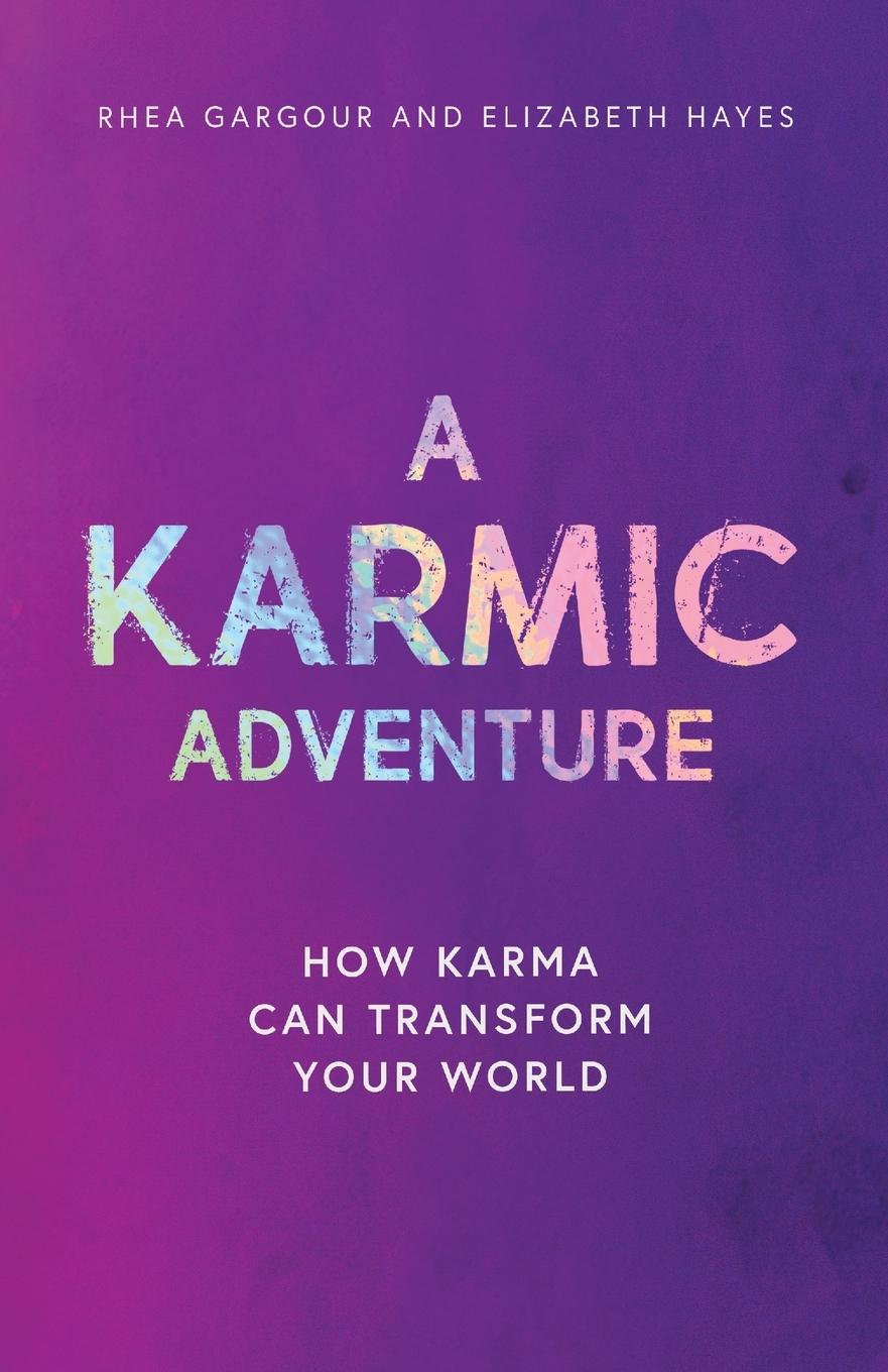 Cover: 9781739378370 | A Karmic Adventure | Rhea Gargour (u. a.) | Taschenbuch | Englisch