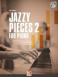Cover: 9783990358030 | Jazzy Pieces 2 | 10 Leichte Klavierstücke | Uli Führe | Buch | Deutsch