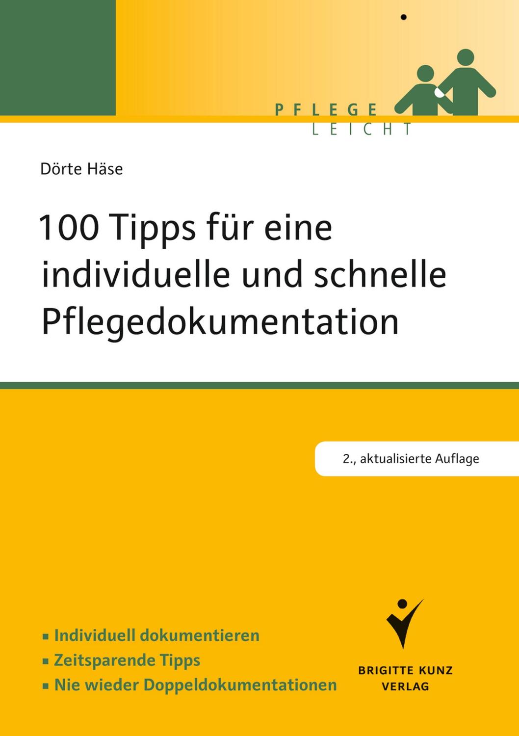 Cover: 9783899937985 | 100 Tipps für eine individuelle und schnelle Pflegedokumentation