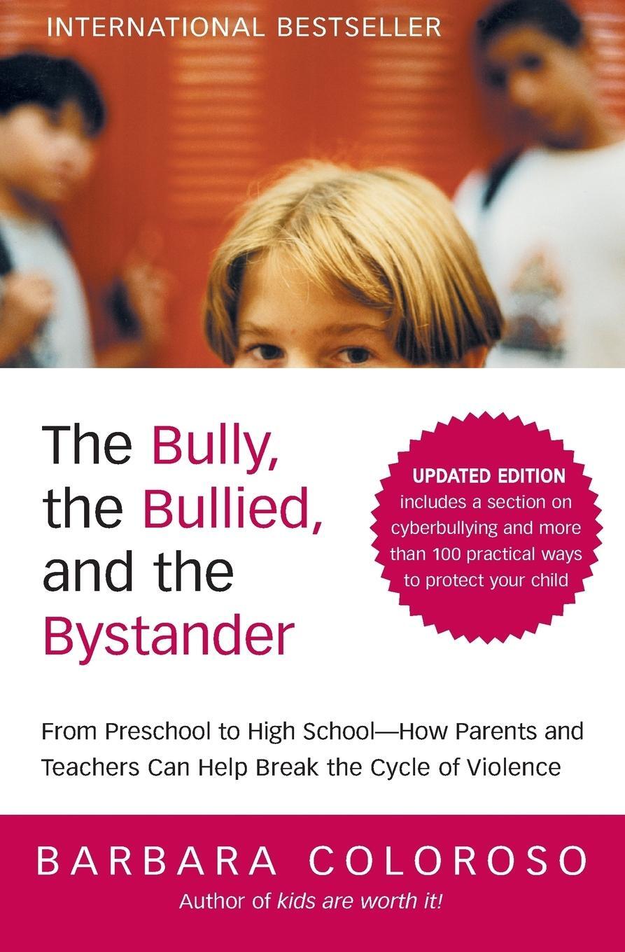 Cover: 9780061744600 | Bully, the Bullied, and the Bystander, The | Barbara Coloroso | Buch