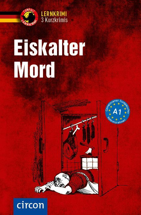 Cover: 9783817418428 | Eiskalter Mord | Deutsch A1 | Tiziana Stillo (u. a.) | Taschenbuch