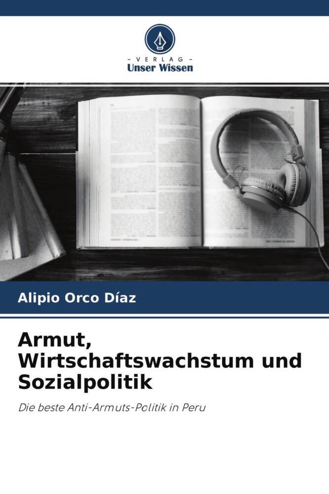 Cover: 9786204635613 | Armut, Wirtschaftswachstum und Sozialpolitik | Alipio Orco Díaz | Buch