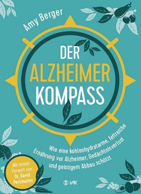 Cover: 9783867312257 | Der Alzheimer-Kompass | Amy Berger | Taschenbuch | Klappenbroschur