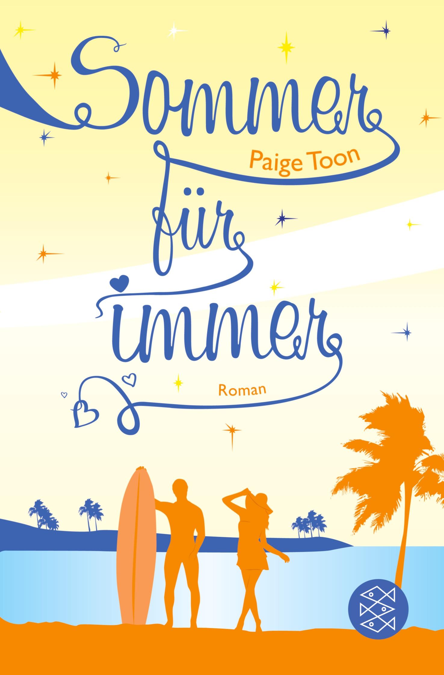 Cover: 9783596032082 | Sommer für immer | Roman | Paige Toon | Taschenbuch | 400 S. | Deutsch