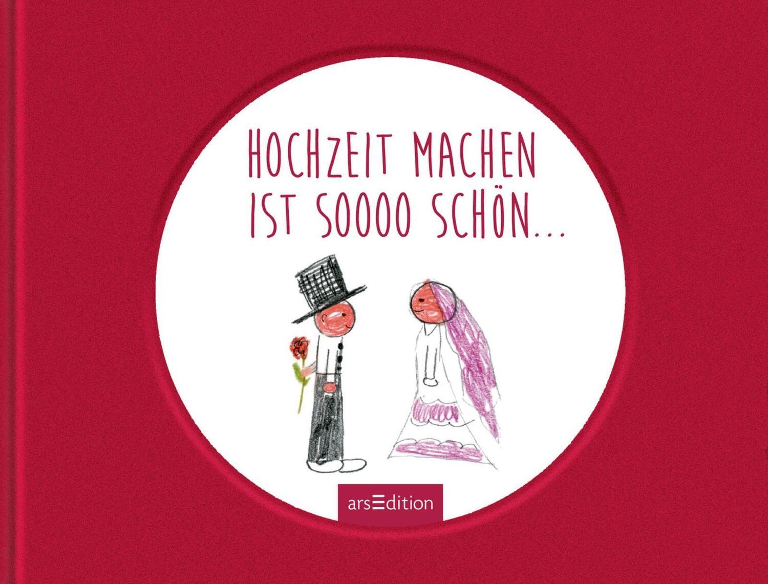 Bild: 9783760732961 | Hochzeit machen ist sooo schön | Jan Kuhl | Buch | Sooo schön | 48 S.