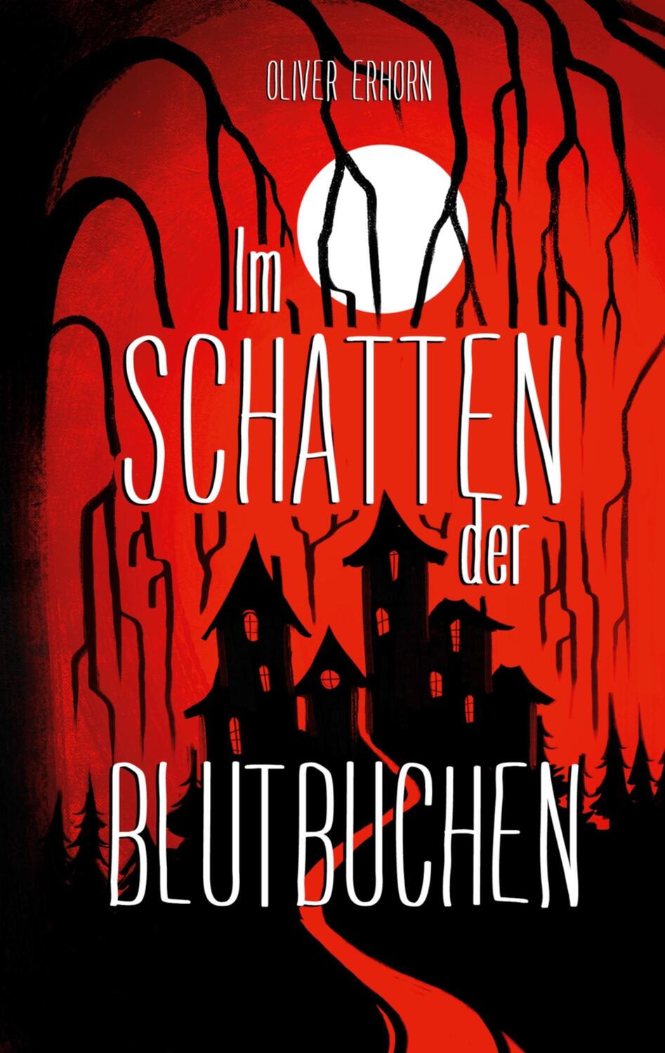 Cover: 9783756888580 | Im Schatten der Blutbuchen | Oliver Erhorn | Taschenbuch | Paperback
