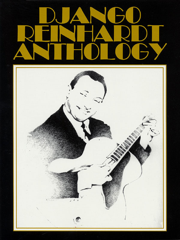 Cover: 73999270839 | Django Reinhardt Anthology | Transcribed and edited by Mike Peters