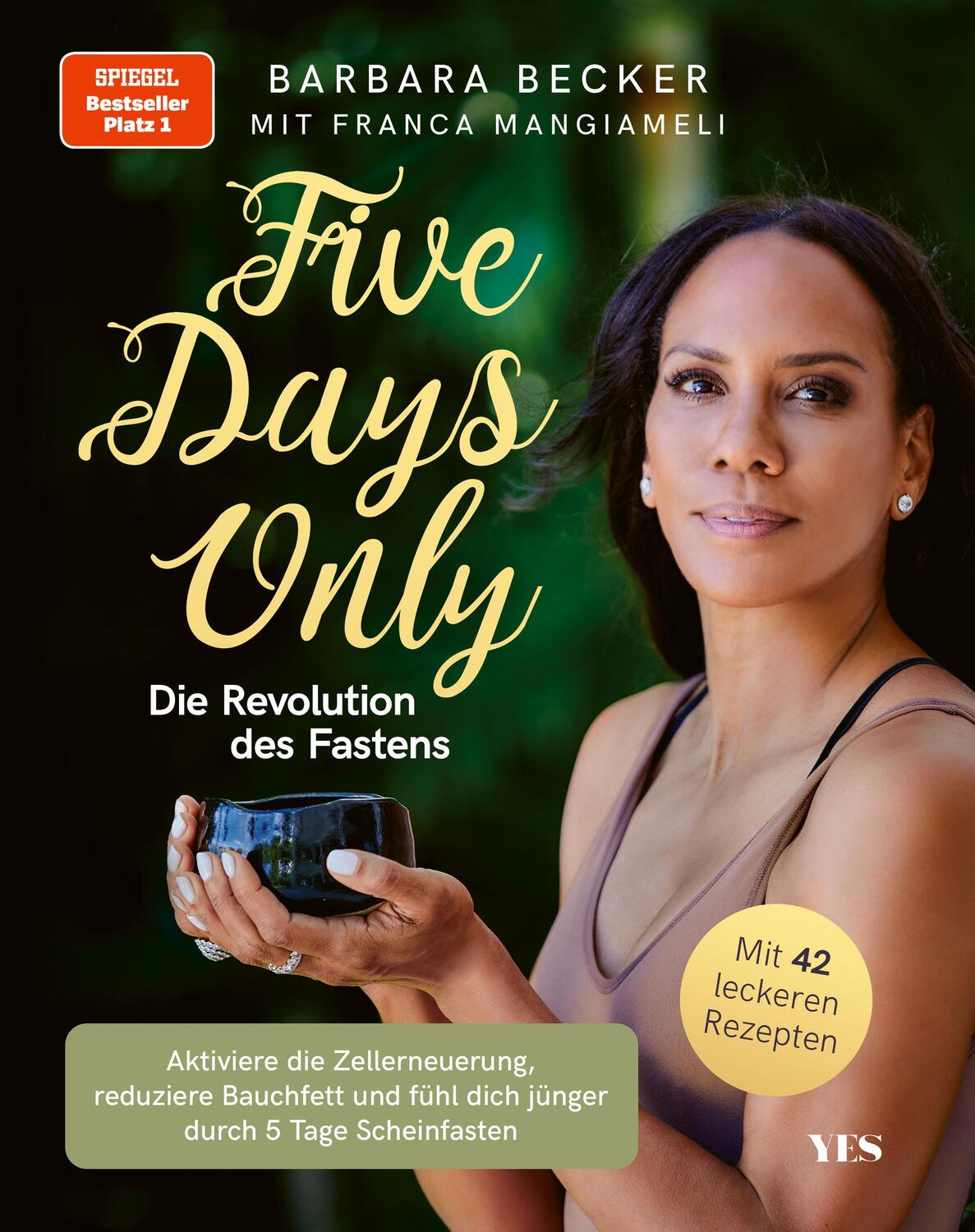 Cover: 9783969050996 | Five days only. Die Revolution des Fastens | Barbara Becker (u. a.)