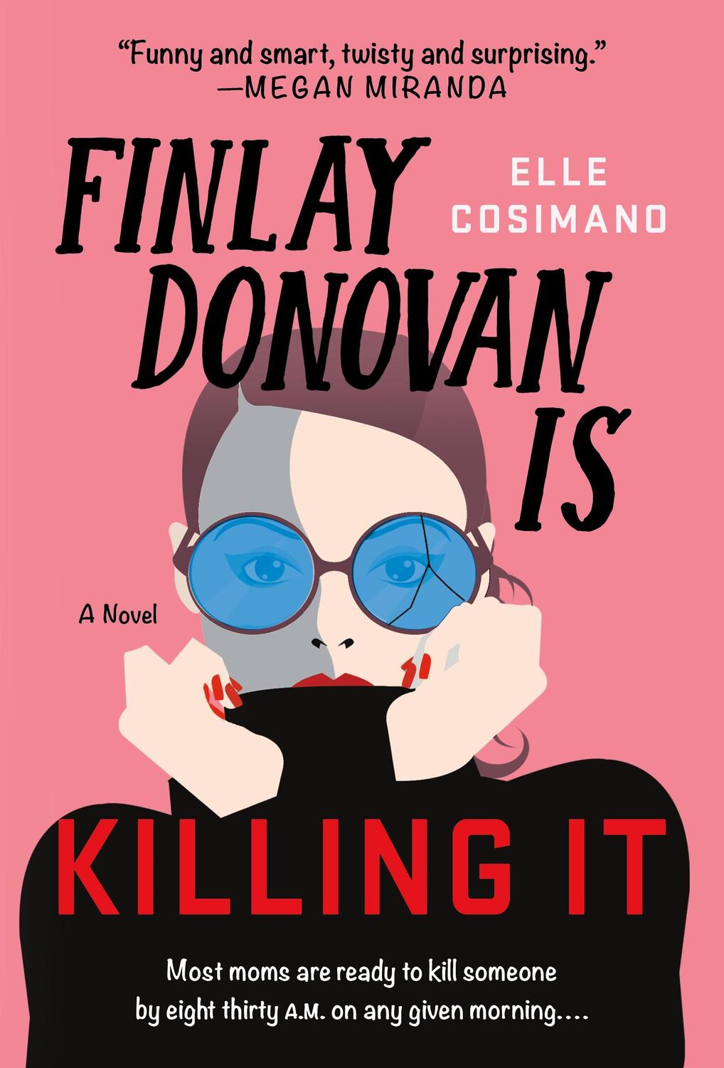 Cover: 9781250862730 | Finlay Donovan Is Killing It | Elle Cosimano | Taschenbuch | Englisch