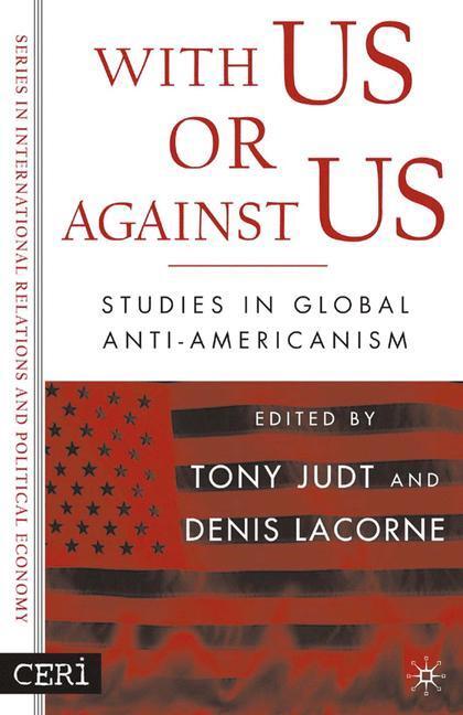 Cover: 9781349531356 | With Us or Against Us | Studies in Global Anti-Americanism | Buch | XI