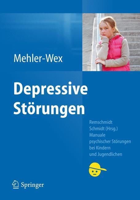 Cover: 9783540683247 | Depressive Störungen | Claudia Mehler-Wex | Taschenbuch | Springer
