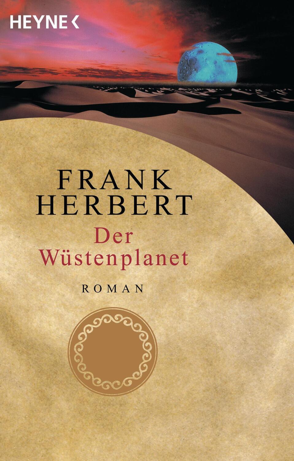 Cover: 9783453186835 | Der Wüstenplanet 01. Der Wüstenplanet | Frank Herbert | Taschenbuch