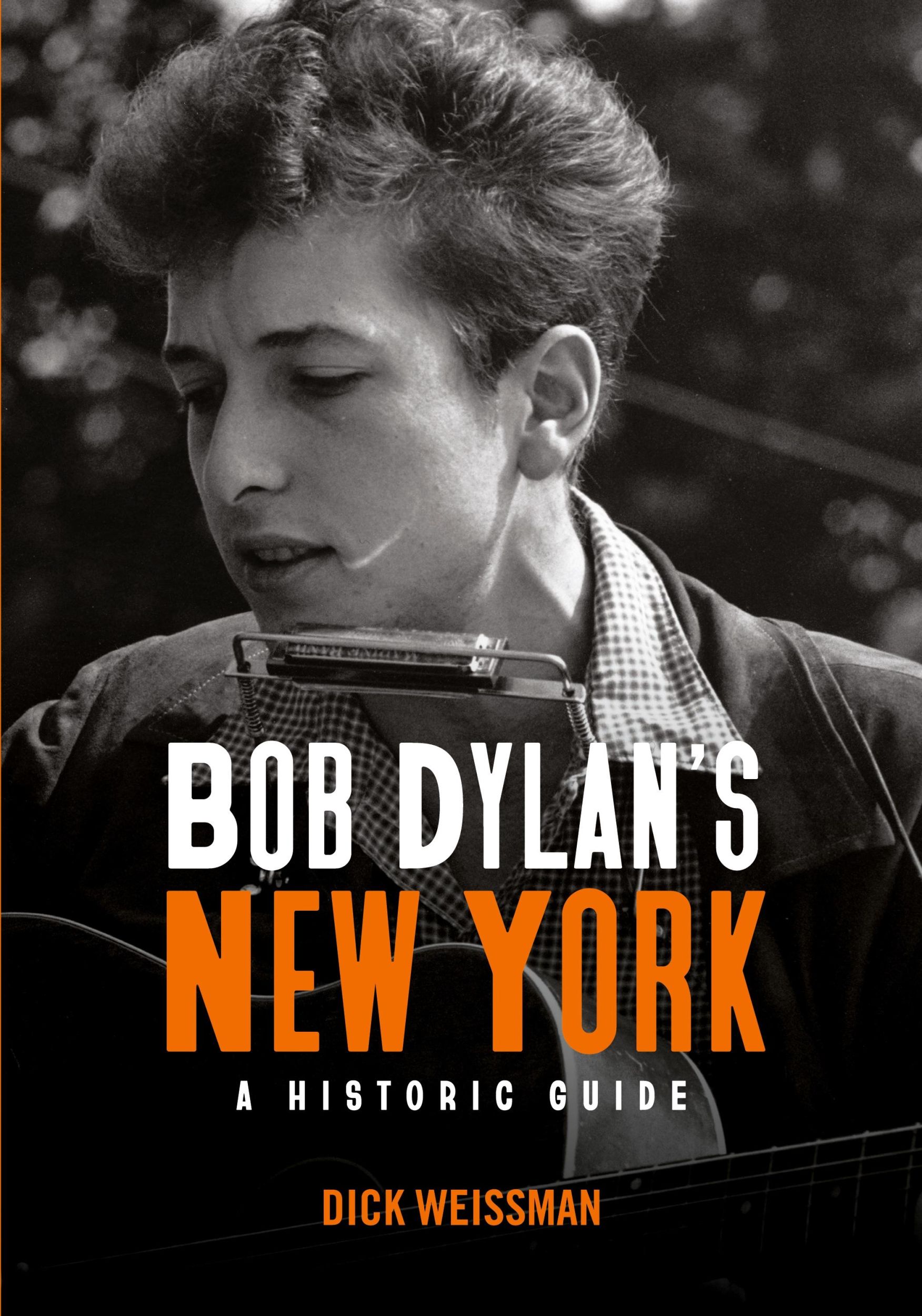 Cover: 9781438490861 | Bob Dylan's New York | A Historic Guide | Dick Weissman | Taschenbuch