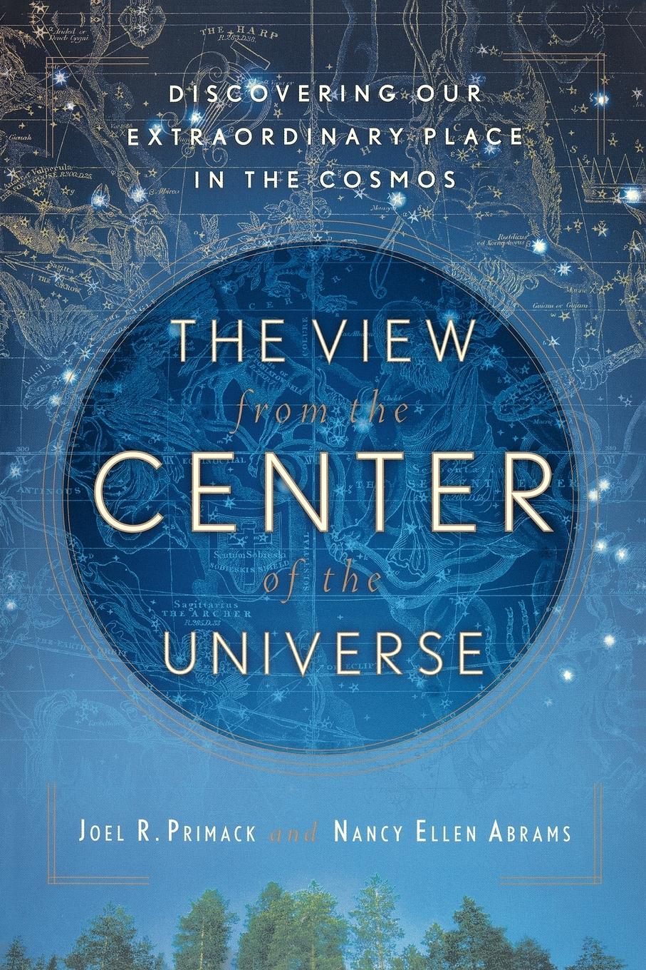 Cover: 9781594482557 | The View From the Center of the Universe | Joel R. Primack (u. a.)