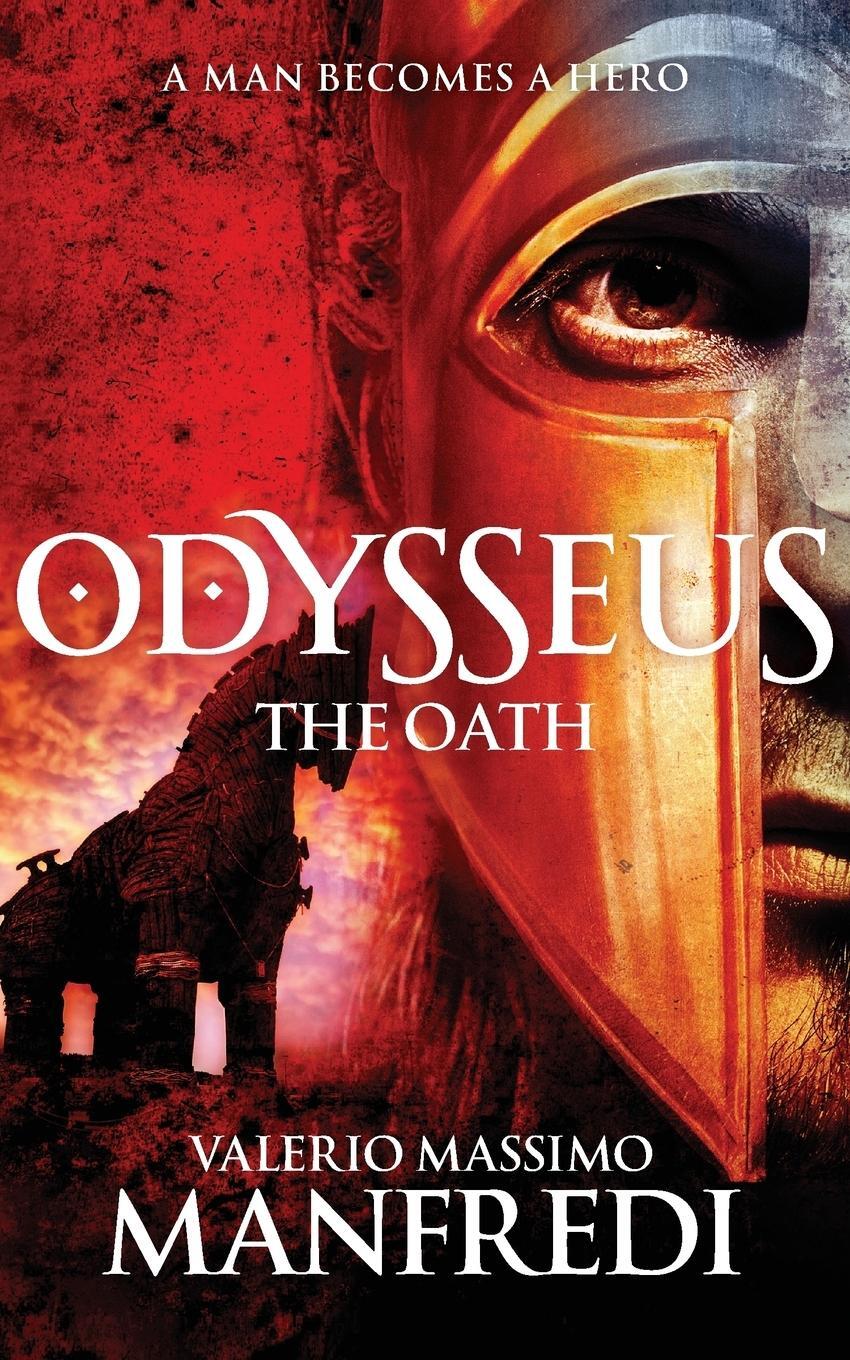 Cover: 9781447231707 | Odysseus | The Oath: Book One | Valerio Massimo Manfredi | Taschenbuch