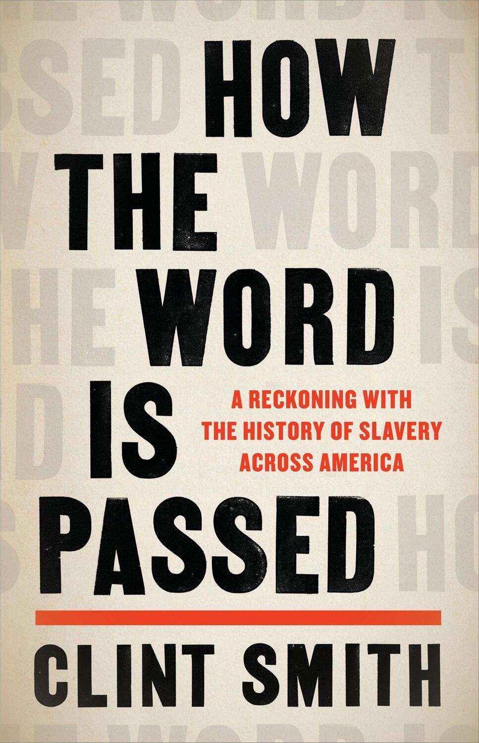 Cover: 9780349701189 | How the Word Is Passed | Clint Smith | Taschenbuch | Englisch | 2021