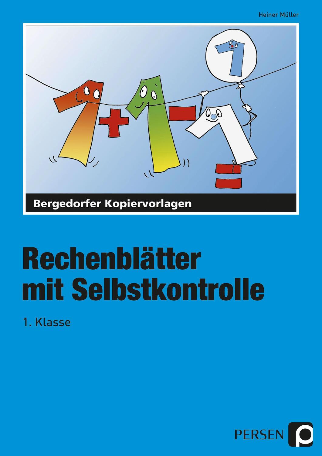 Cover: 9783834420527 | Rechenblätter mit Selbstkontrolle - 1. Klasse | Heiner Müller | Buch