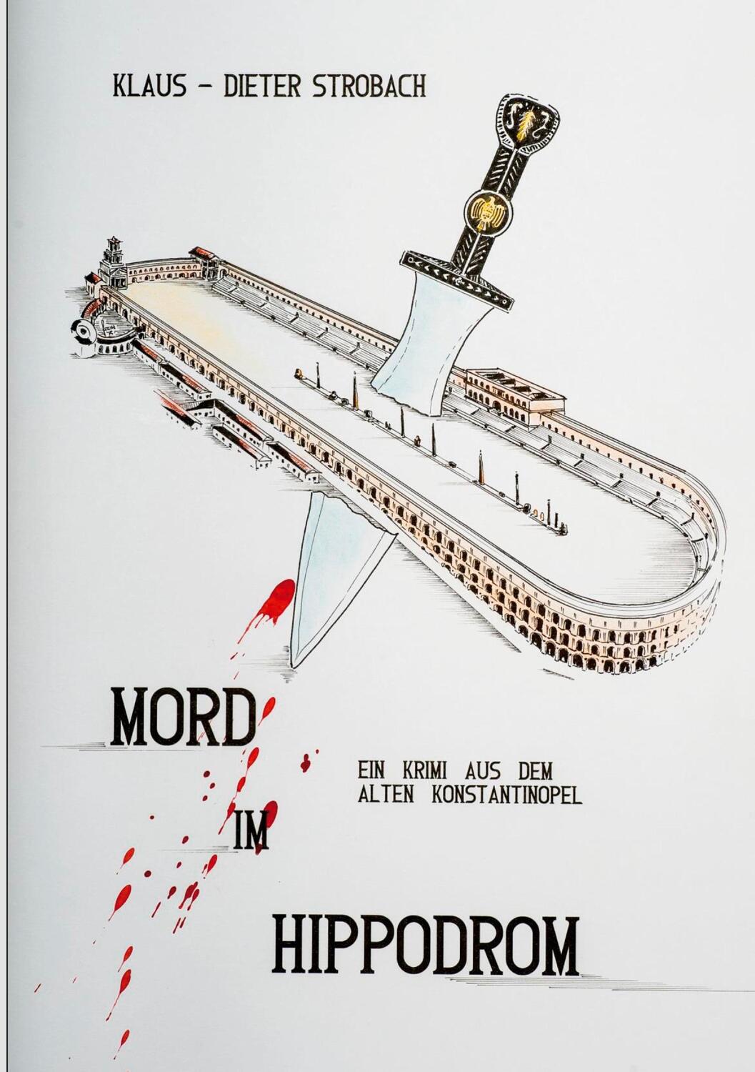 Cover: 9783749450770 | Mord im Hippodrom | Ein historischer Krimi | Klaus - Dieter Strobach