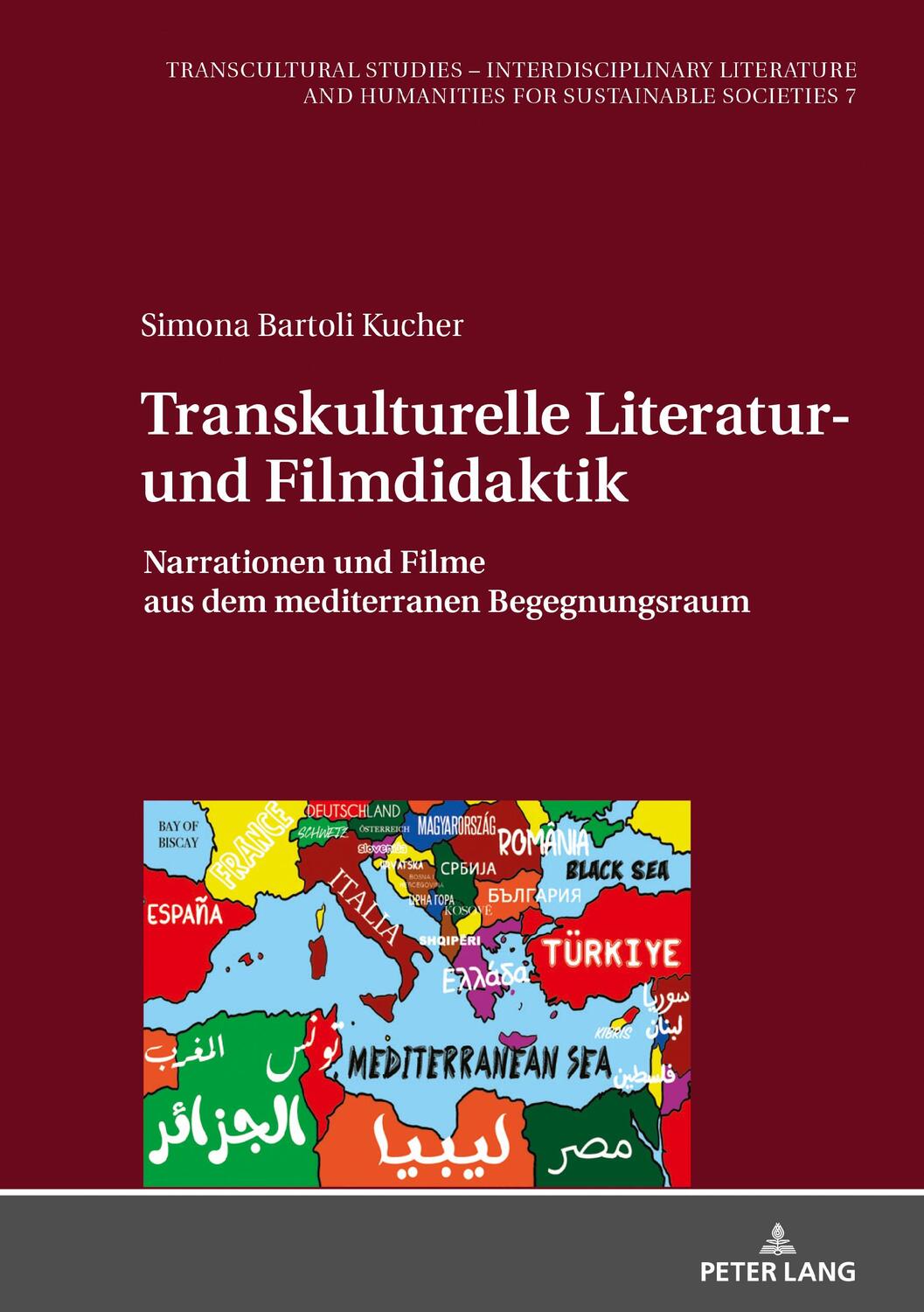 Cover: 9783631824115 | Transkulturelle Literatur- und Filmdidaktik | Simona Bartoli Kucher