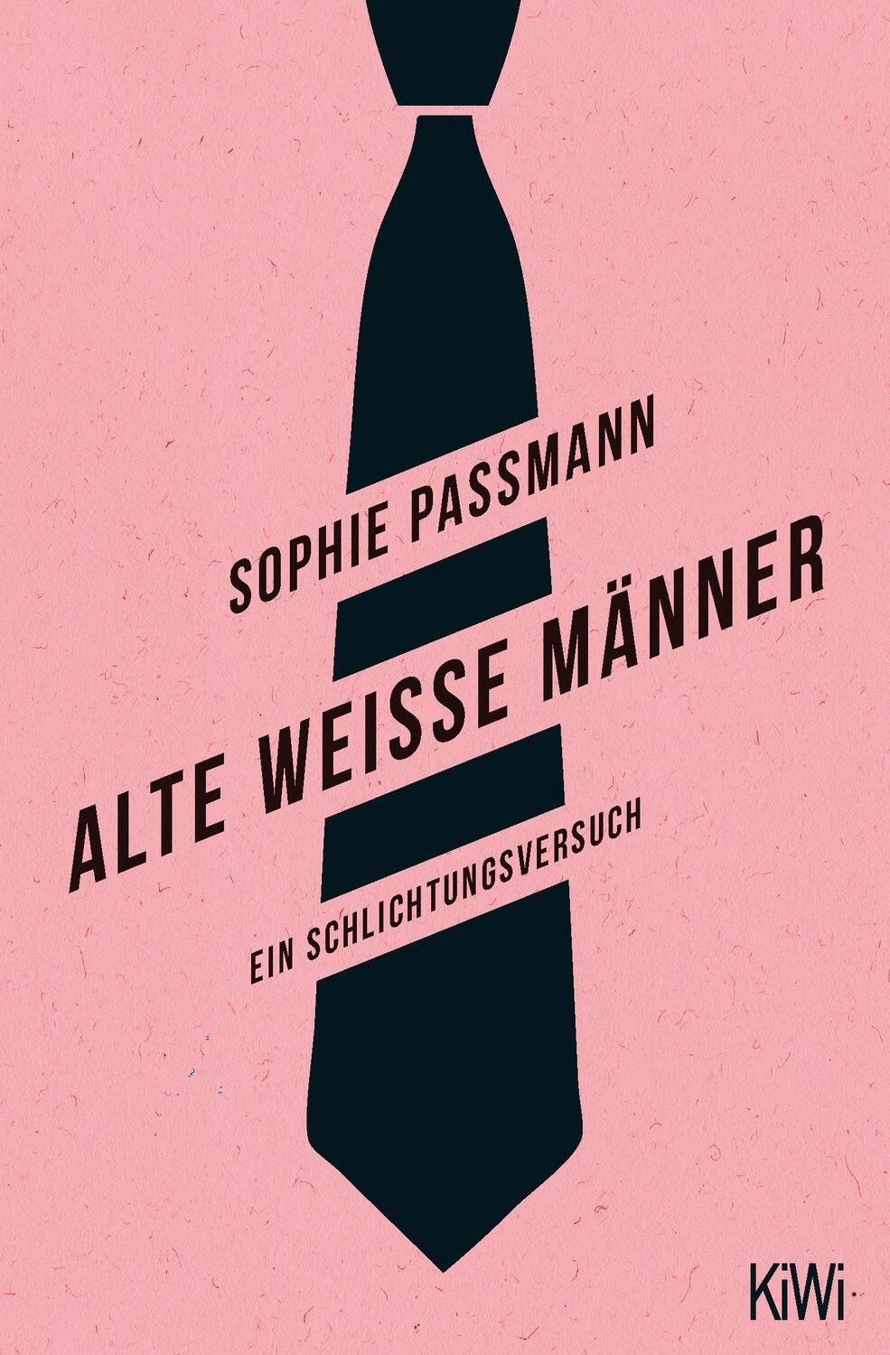 Cover: 9783462052466 | Alte weiße Männer | Ein Schlichtungsversuch | Sophie Passmann | Buch