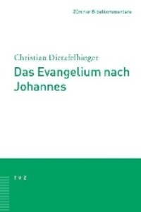 Cover: 9783290147433 | Das Evangelium nach Johannes | Christian Dietzfelbinger | Deutsch
