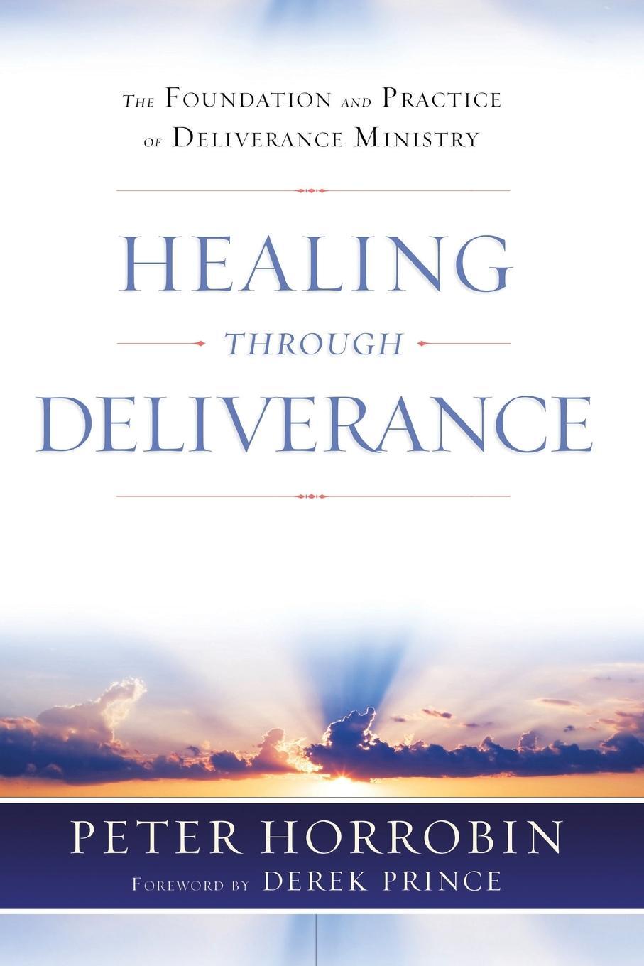 Cover: 9781852408664 | Healing through Deliverance | Peter J Horrobin | Taschenbuch | 2021