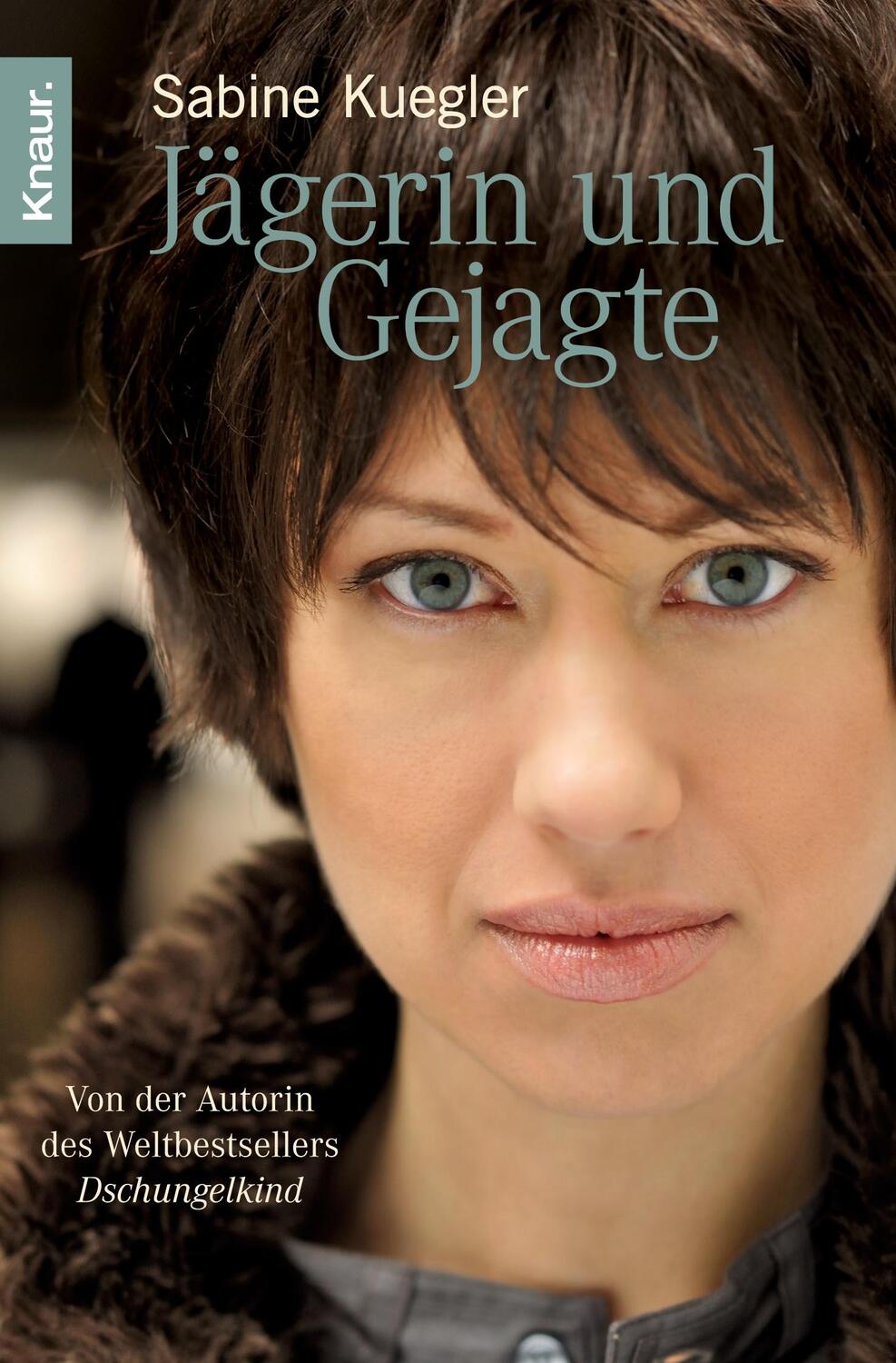 Cover: 9783426782323 | Jägerin und Gejagte | Sabine Kuegler | Taschenbuch | Paperback | 2011