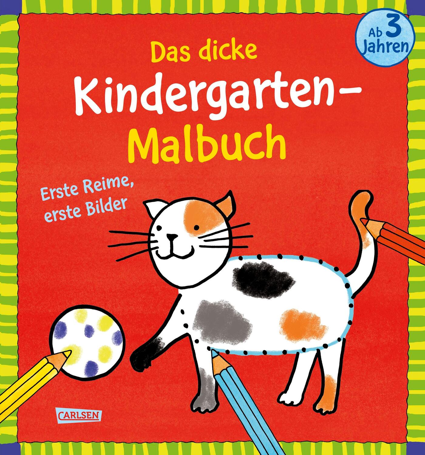 Cover: 9783551187789 | Das dicke Kindergarten-Malbuch: Erste Reime, erste Bilder | Sörensen