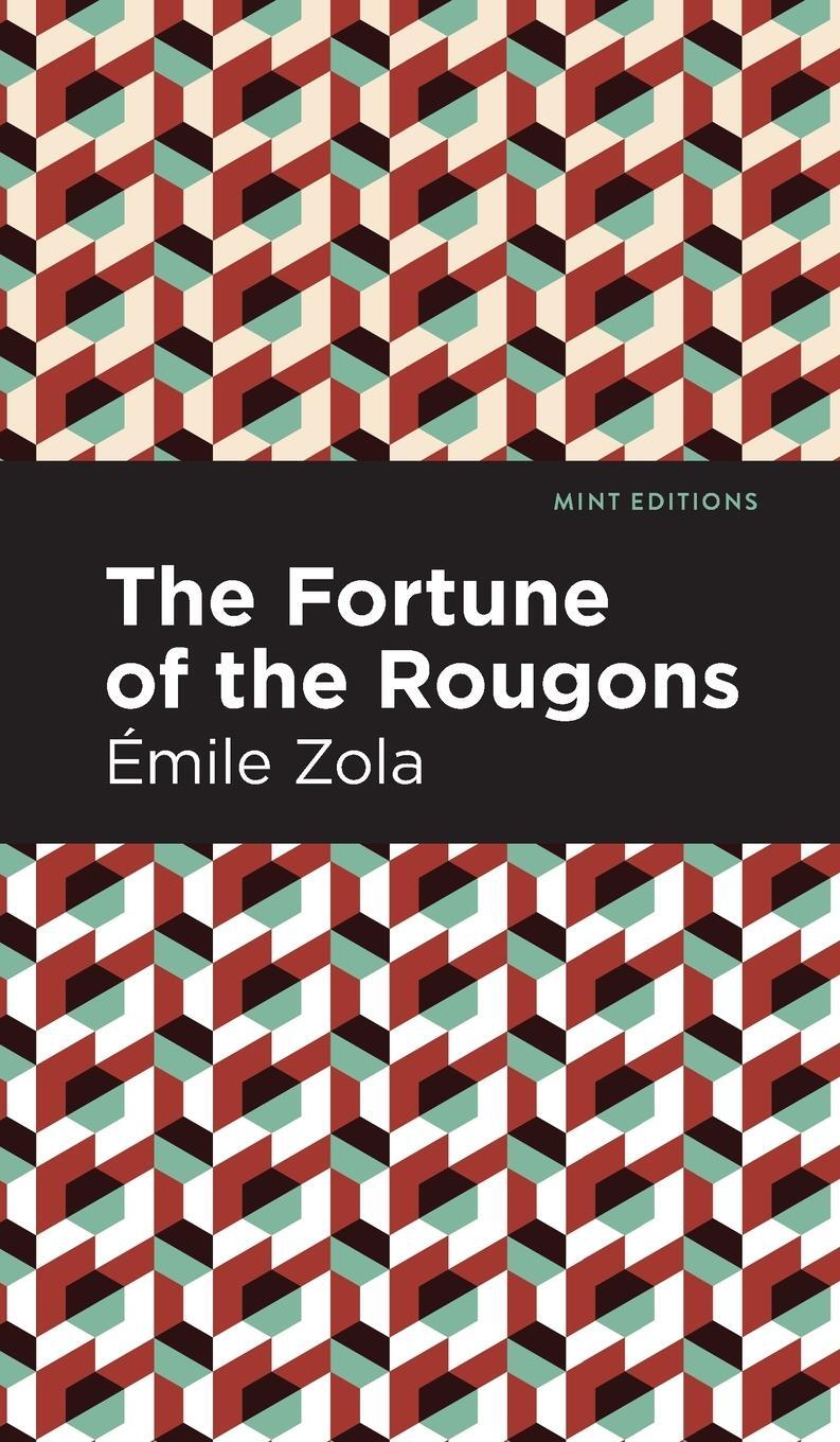 Cover: 9781513133218 | The Fortune of the Rougons | Émile Zola | Buch | Mint Editions | 2021