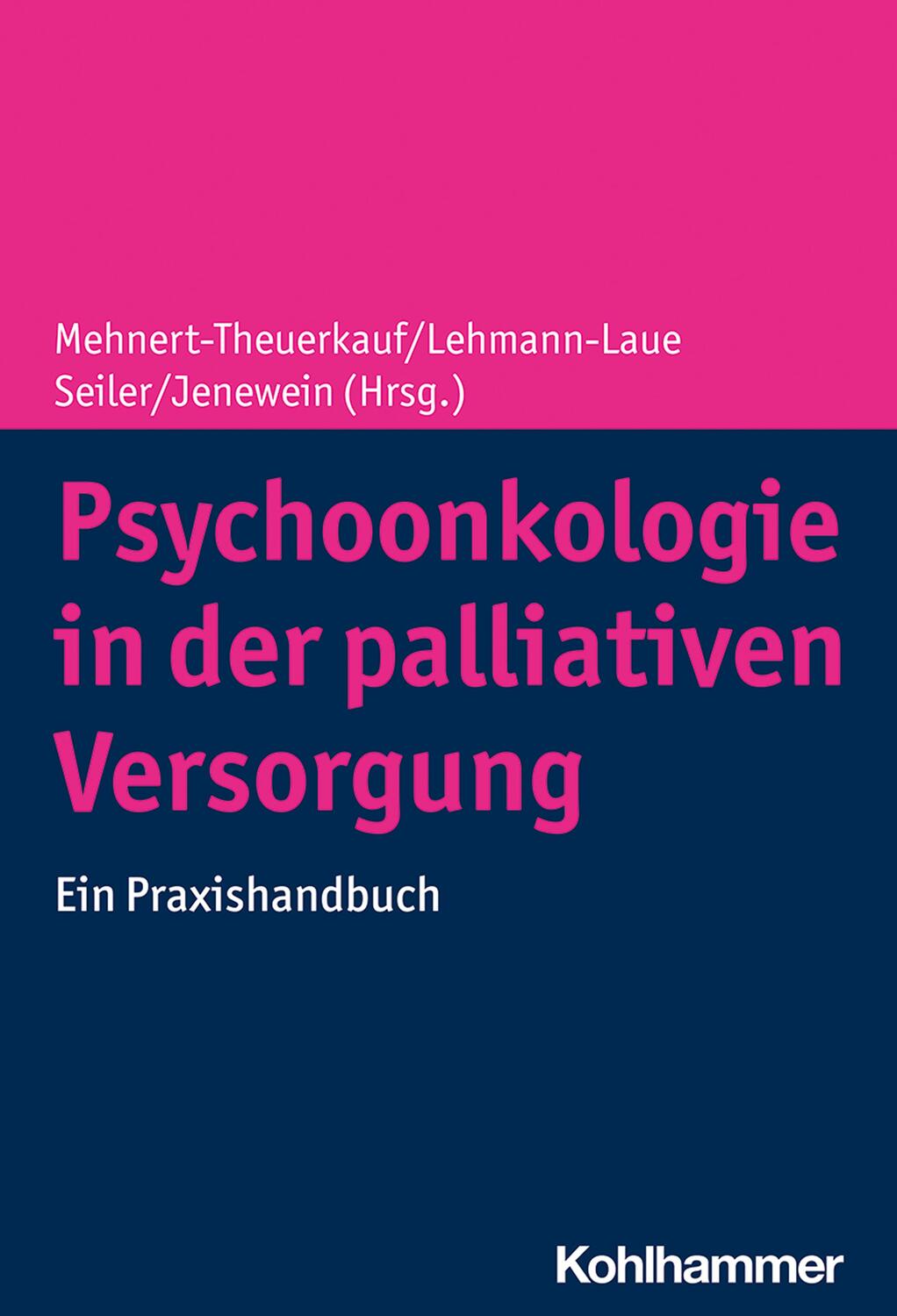 Cover: 9783170387249 | Psychoonkologie in der palliativen Versorgung | Ein Praxishandbuch